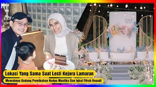 Mewahnya Gedung Pernikahan Nadya Mustika amp Iqbal Fitrah Rosadi Lokasi yang Sama saat Lesti Lamaran [upl. by Inanuah455]