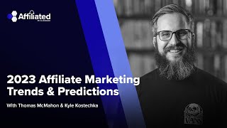 Ep 098 2023 Affiliate Marketing Trends amp Predictions [upl. by Chaves895]