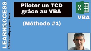 VBA  Comment Piloter un TCD avec un code Macro Méthode n°1 [upl. by Trah]