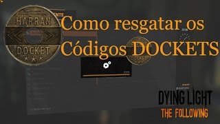 DYING LIGHT THE FOLLOWING Como resgatar os presentes Dockets [upl. by Mlawsky]