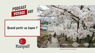 VOYAGE 1 Quand partir au Japon [upl. by Calley]