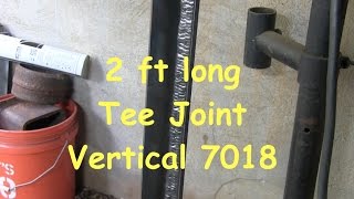 Stick Welding Uphill 7018 2 Foot Long Tee Joint [upl. by Petuu]