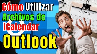 Cómo UTILIZAR archivos de iCalendar en Outlook [upl. by Aleekahs843]