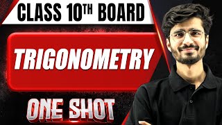 TRIGONOMETRY in 1 Shot FULL CHAPTER COVERAGE Concept PYQs  Class 10th Boards [upl. by Ahsenrad]