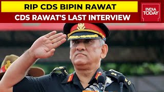 Throwback CDS Gen Bipin Rawats Exclusive Interview With India Today [upl. by Nuahsyt]