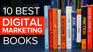 The Top 10 Best Digital Marketing Books To Read In 2024 [upl. by Lotty]