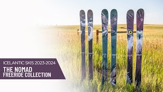 2324 Icelantic Nomad Freeride Collection [upl. by Lishe203]