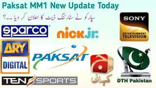 Paksat MM1 New Update TodaySettlite Now LaunchedWorking Start Date Now Announced [upl. by Anir]