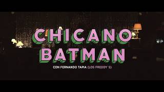 Chicano Batman  Déjenme Llorar Ft Fernando Tapia Los Freddys [upl. by Hcnarb]