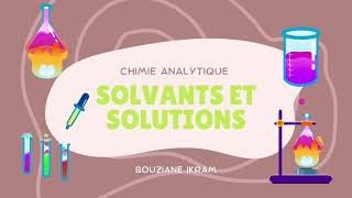 chimie analytique  solvants et solutions [upl. by Falzetta799]