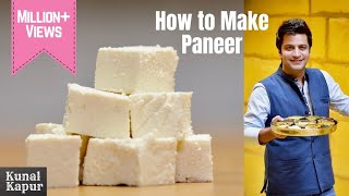 How To Make Paneer At Home  पनीर कैसे बनाये घर पे  Kunal Kapur Malai Paneer Cottage Cheese Recipe [upl. by Thorpe669]