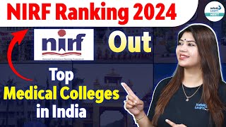 NIRF Ranking 2024 Out 😱😱  Top Medical Colleges in India 2024 Based on NIRFs Ranking [upl. by Anastassia610]