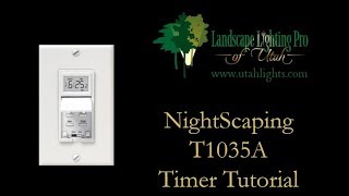 NightScaping Timer T1035A Instruction Tutorial [upl. by Doowle493]