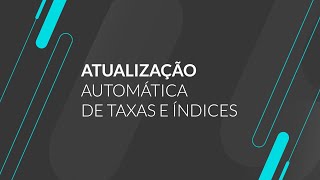 How To  Atualização Automática de Taxas e Índices TOTVSBackofficeLinhaProtheus [upl. by Anneirda79]