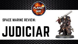 Judiciar  Space Marine Review  Tactics  9th Edition  Warhammer 40k [upl. by Atcliffe]