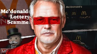 Man Scammed McDonald’s Out of 25 Million in Prizes [upl. by Asinet]