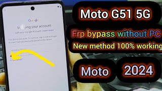 MOTO G515G Google account remove udaud PC How to motoala G515g Frp Bypass 100 new method 2024\ [upl. by Acired263]