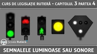 Curs de legislație rutieră  Cap 3 Part 5  Semnalele luminoase sau sonore [upl. by Anaylil524]