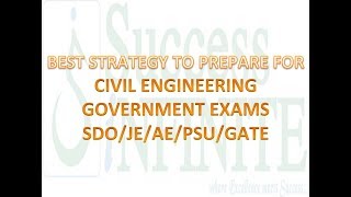 BEST STRATEGY FOR PREPARATION OF GOVT EXAMS FOR CIVIL ENGINEERS [upl. by Gretal]