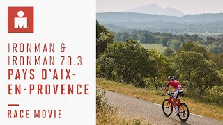 Race Movie  IRONMAN amp IRONMAN 703 Pays dAixenProvence 2022 [upl. by Ribal926]