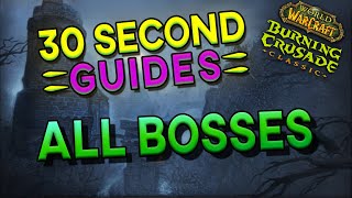 Karazhan All Bosses  30 Second Guides [upl. by Oir]