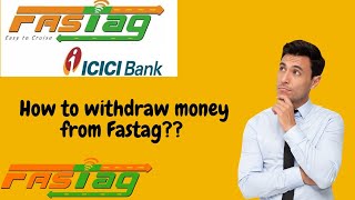 How to withdraw money from Fastag ICICI How to deactivate the fastag [upl. by Anauqahs]