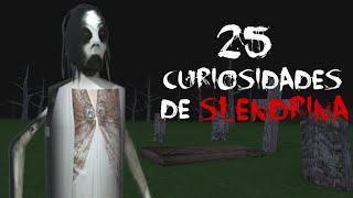 25 CURIOSIDADES de SLENDRINA [upl. by Htebasil269]