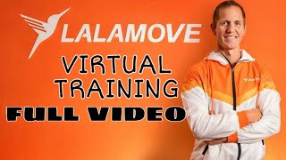 Lalamove Full Video Virtual Training [upl. by Akeirahs591]