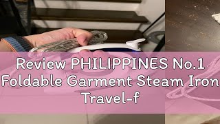 Review PHILIPPINES No1 Foldable Garment Steam Iron Travelfriendly Mini Electric Steam Flat Iron [upl. by Balling]