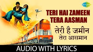 Teri Hai Zameen Tera Aasman with lyrics  तेरी है जमीं तेरा आसमानSushma  PadminiThe Burning Train [upl. by Miun]