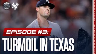 Turmoil in Texas  Fireside Yankees Show Episode 3 [upl. by Unity]