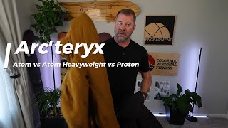 Arcteryx Atom vs Atom Heavyweight vs Proton  Which one is best for you [upl. by Kra]