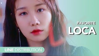 페이버릿 FAVORITE  Loca  Line distribution [upl. by Mihe]