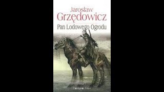 Mistrzowie Polskiej Fantastyki I Pan Lodowego Ogrodu Tom 1  Recenzja [upl. by Zobkiw]