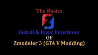 GTA V Modding Zmodeler Installation amp Basics [upl. by Noble]