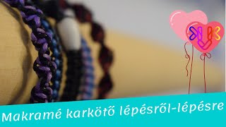 Makramé karkötő készítése házilag  Valentinnapi ajándékötlet [upl. by Sue]