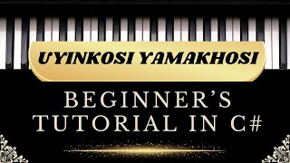 How to Play Uyinkosi Yamakhosi on Piano C Beginner Tutorial [upl. by Aerdnaeel]