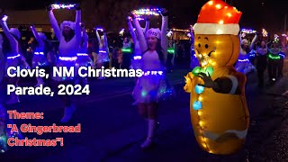 Clovis NM Christmas Parade 2024 Theme A Gingerbread Christmas Many Well Lighted Floats [upl. by Kaufmann]