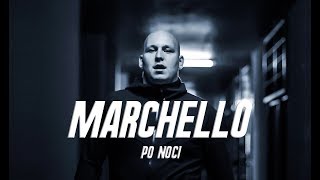 MARCHELLO  Po noći  official video [upl. by Auqinimod]