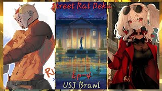 Street Rat Deku Ep4 USJ Brawl [upl. by Inalak]