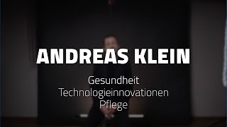 Meet the Speaker Dr Andreas Klein  Experte für Gesundheit Technologieinnovationen Pflege [upl. by Haggi524]