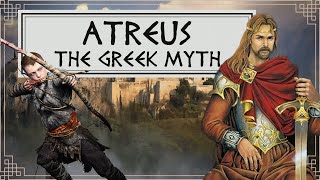 Who is ATREUS  The Most Cursed Man in Mythology [upl. by Elleb66]