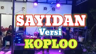 Sayidan versi Koplo  DIVA SOUND  Cover  kebas band [upl. by Clarkin]