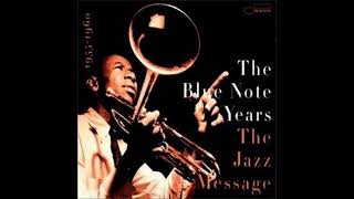 The Blue Note Years Vol 2  The Jazz Message 19551960 [upl. by Eedia]