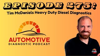 E 275 Tim McDaniels Heavy Duty Diesel Diagnostics [upl. by Hertzog]