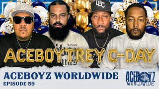 AceBoyz Worldwide EP 59  Happy CDay AceBoyTrey [upl. by Suhsoj]