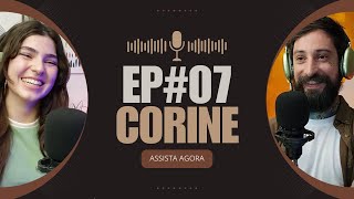 CORINE BEGALLI  EP07 [upl. by Graehme858]