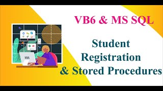 Vb6 Sql student registration Pt 1 using SPsStored Procedures sample code project with source code [upl. by Verdie]