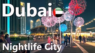 Nightlife In Dubai City  Night Time Places In Downtown Virtual Tour 4K 🇦🇪 [upl. by Evadnee399]