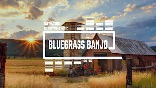 Upbeat Country Folk by Infraction No Copyright Music  Bluegrass Banjo [upl. by Polak902]